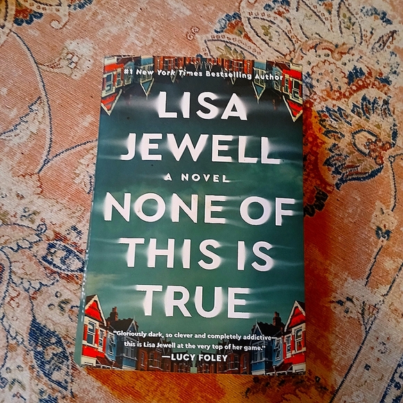 None of This Is True by Lisa Jewell - Picture 1 of 4